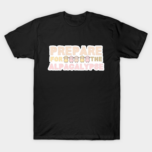 Prepare for the Alpacalypse T-Shirt by Iamthepartymonster